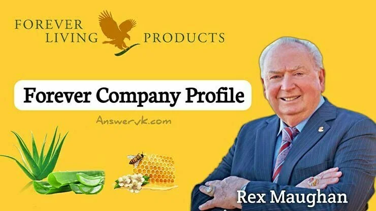 Forever Company Profile in Hindi Answervk.com